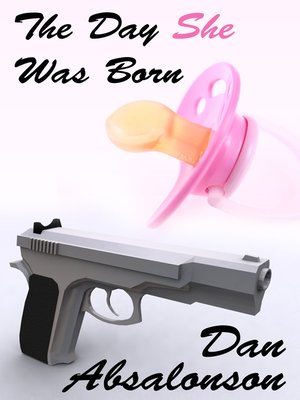 cover image of The Day She Was Born